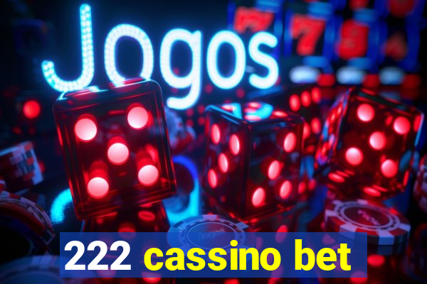 222 cassino bet